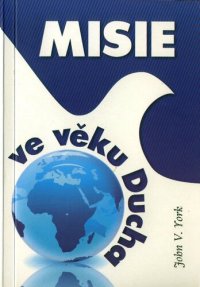 cover of the book Misie ve věku Ducha