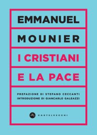 cover of the book I cristiani e la pace