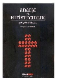 cover of the book Anarşi ve Hıristiyanlık