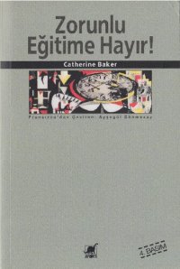 cover of the book Zorunlu Eğitime Hayır!