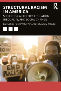 cover of the book Systemic Racism in America: Sociological Theory, Education Inequality, and Social Change