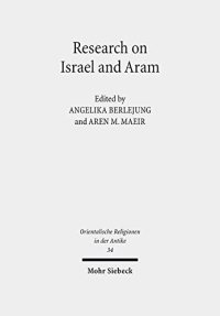 cover of the book Research on Israel and Aram: Autonomy, Independence and Related Issues. Proceedings of the First Annual RIAB Center Conference, Leipzig, June 2016.