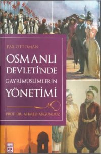 cover of the book Pax Ottoman: Osmanlı Devletinde Gayrimüslüm Yönetimi