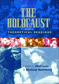 cover of the book The Holocaust: Theoretical Readings