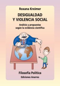 cover of the book Desigualdad y violencia social: Análisis y propuestas según la evidencia científica