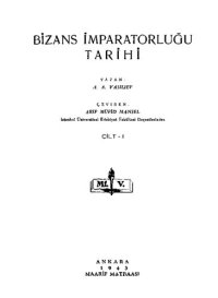 cover of the book Bizans İmparatorluğu Tarihi, Cilt I