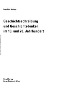 cover of the book Geschichtsschreibung und Geschichtsdenken im 19. und 20. Jahrhundert