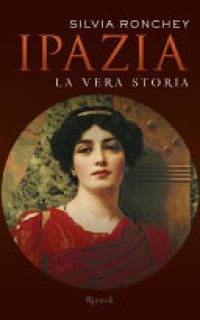 cover of the book Ipazia. La vera storia