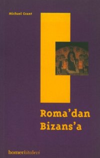 cover of the book Roma'dan Bizans'a: İ.S. Beşinci Yüzyıl