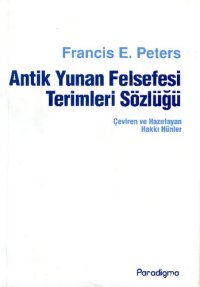 cover of the book Antik Yunan Felsefesi Terimleri Sözlüğü