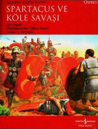 cover of the book Spartacus ve Köle Savaşı M.Ö. 73-71