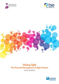 cover of the book Valuing Agile : the Financial Management of Agile Projects.