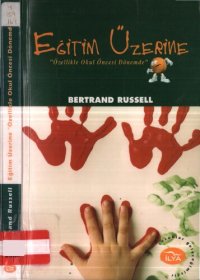 cover of the book Eğitim Üzerine: Özellikle Okul Öncesi Dönemde