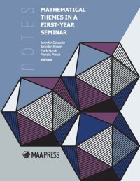 cover of the book Mathematical themes in a first-year seminar