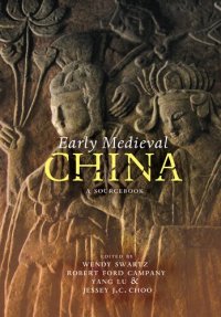 cover of the book Early Medieval China: A Sourcebook