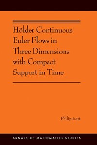 cover of the book Hölder Continuous Euler Flows in Three Dimensions with Compact Support in Time