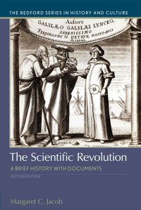 cover of the book The Scientific Revolution: A Brief History with Documents