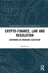 cover of the book Crypto-Finance, Law and Regulation