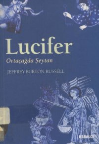 cover of the book Lucifer: Ortaçağda Şeytan