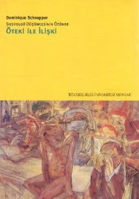 cover of the book Sosyoloji Düşüncesinin Özünde Ötekiler ile İlişki