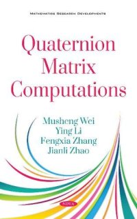 cover of the book Quaternion Matrix Computations