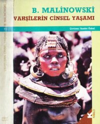 cover of the book Kuzeybatı Melanezya’da Vahşilerin Cinsel Yaşamı