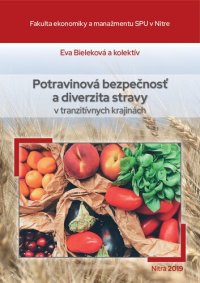 cover of the book Potravinová bezpečnosť a diverzita stravy v tranzitívnych krajinách