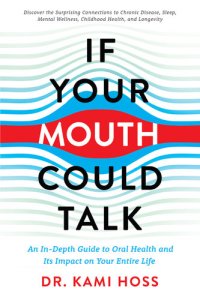 cover of the book If Your Mouth Could Talk