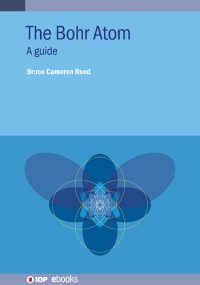 cover of the book The Bohr Atom. A guide