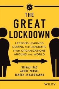 cover of the book The Great Lockdown. Lessons Learned During The Pandemic From Organizations Around The World