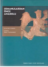 cover of the book Osmanlılardan Önce Anadolu