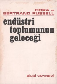 cover of the book Endüstri Toplumunun Geleceği