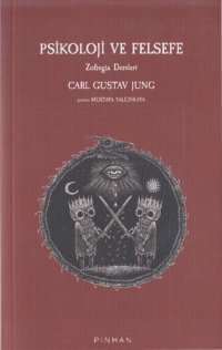 cover of the book Psikoloji ve Felsefe: Zofingia Dersleri