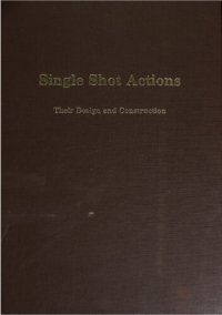 cover of the book Single Shot Actions Their Design And Construction