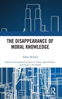 cover of the book The Disappearance of Moral Knowledge