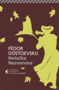 cover of the book Netočka Nezvanova