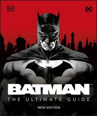 cover of the book Batman: The Ultimate Guide