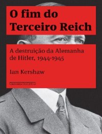 cover of the book O Fim do Terceiro Reich