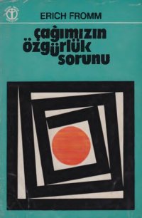 cover of the book Çağımızın Özgürlük Sorunu