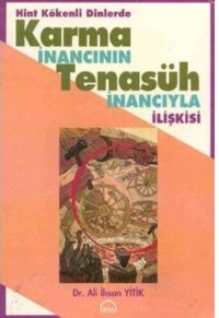 cover of the book Hint Kökenli Dinlerde Karma İnancının Tenasüh İnancıyla İlişkisi