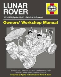 cover of the book Lunar Rover Manual: 1971-1972 (Apollo 15-17; LRV1-3 & 1G Trainer)