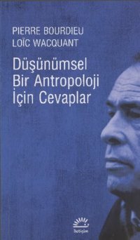 cover of the book Düşünümsel Bir Antropoloji İçin Cevaplar