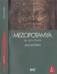 cover of the book Mezopotamya: Yazı, Akıl ve Tanrılar