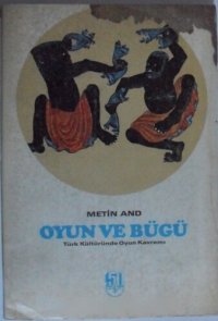 cover of the book Oyun ve Büyü: Türk Kültüründe Oyun Kavramı