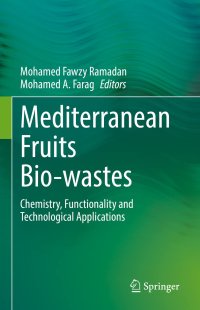 cover of the book Mediterranean Fruits Bio-wastes: Chemistry, Functionality and Technological Applications