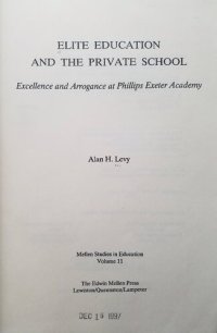 cover of the book Elite Education and the Private School: Excellence and Arrogance at Phillips Exeter Academy