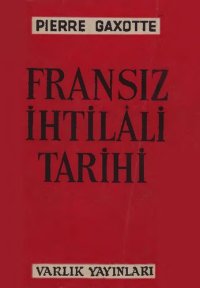 cover of the book Fransız İhtilali Tarihi