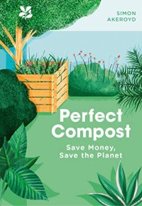 cover of the book Perfect Compost: A Practical Guide