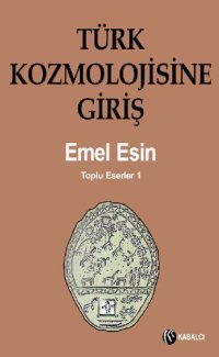 cover of the book Türk Kozmolojisine Giriş