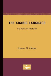 cover of the book The Arabic Language: Its Role in History